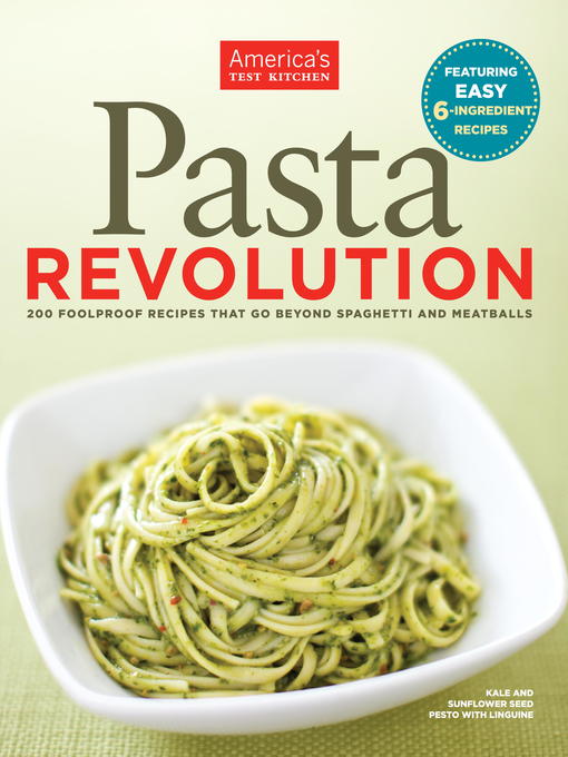 Title details for Pasta Revolution by America's Test Kitchen - Wait list